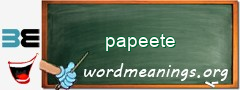 WordMeaning blackboard for papeete